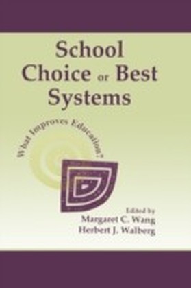 School Choice Or Best Systems