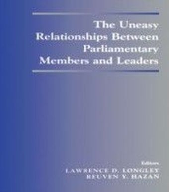 Uneasy Relationships Between Parliamentary Members and Leaders