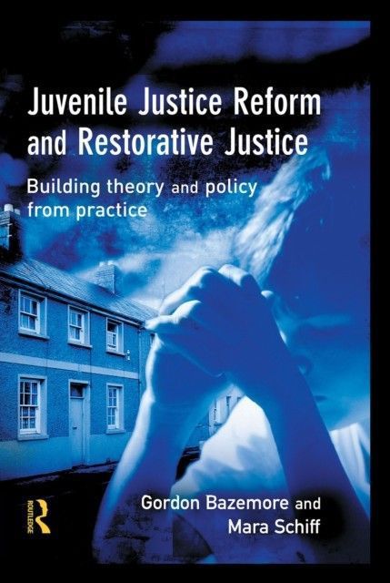 Juvenile Justice Reform and Restorative Justice main product photo