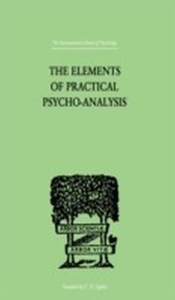 Elements Of Practical Psycho-Analysis