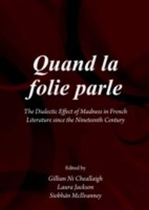 Quand la folie parle