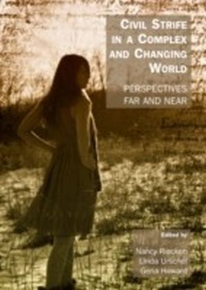 Civil Strife in a Complex and Changing World