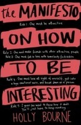 Manifesto on How to be Interesting
