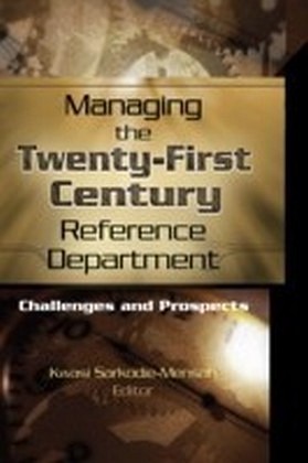 Managing the Twenty-First Century Reference Department main product photo