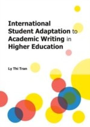 International Student Adaptation to Academic Writing in Higher Education