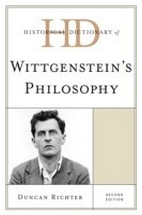 Historical Dictionary of Wittgenstein's Philosophy
