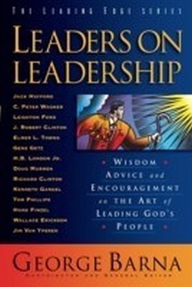 Leaders on Leadership (The Leading Edge Series)