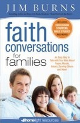 Faith Conversations for Family (Homelight Resources)