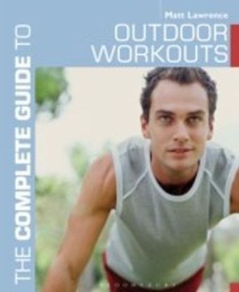 Complete Guide to Outdoor Workouts