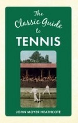 Classic Guide to Tennis
