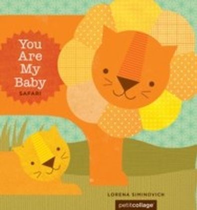 You Are My Baby: Safari main product photo