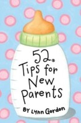 52 Series: Tips for New Parents