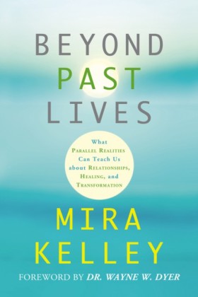 Beyond Past Lives