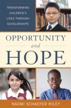 Opportunity and Hope