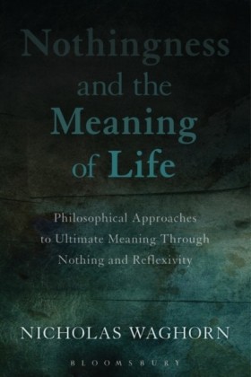 Nothingness and the Meaning of Life