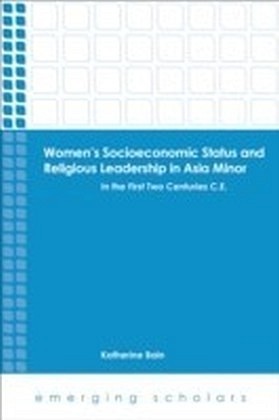 Women's Socioeconomic Status and Religious Leadership in Asia Minor main product photo