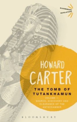 Tomb of Tutankhamun: Volume 1
