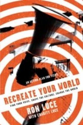 Re-Create Your World