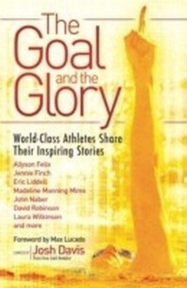 The Goal and the Glory