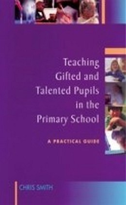 Teaching Gifted and Talented Pupils in the Primary School