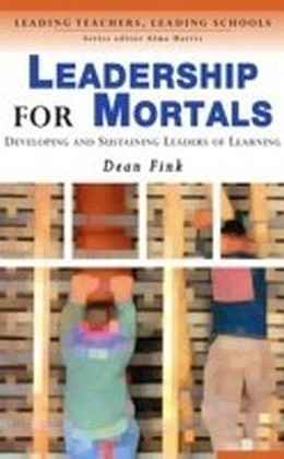 Leadership for Mortals