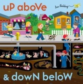 Up Above and Down Below