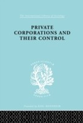 Private Corporations and their Control