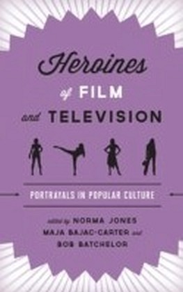 Heroines of Film and Television