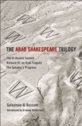 Arab Shakespeare Trilogy