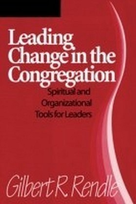Leading Change in the Congregation