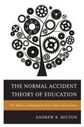 Normal Accident Theory of Education main product photo