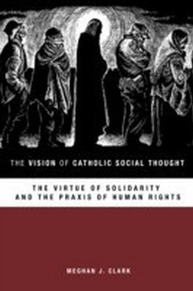 Vision of Catholic Social Thought