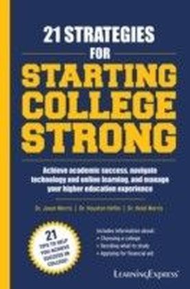 21 Strategies for Starting College Strong