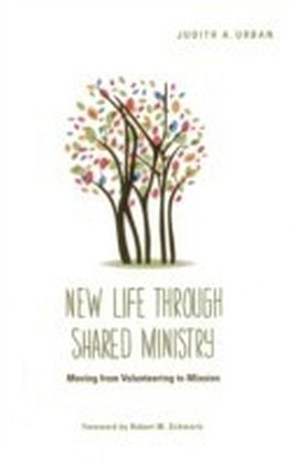 New Life through Shared Ministry