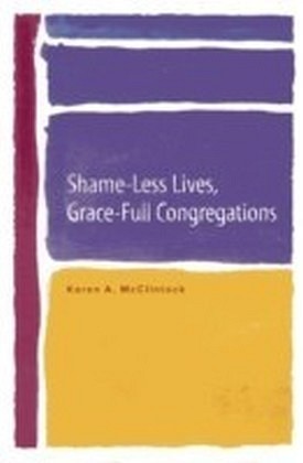 Shame-Less Lives, Grace-Full Congregations main product photo