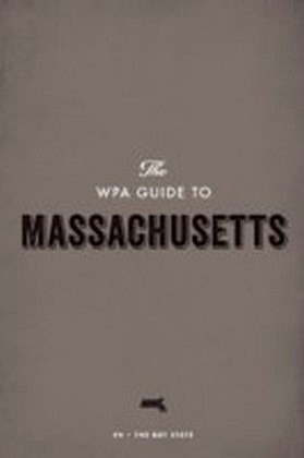 WPA Guide to Massachusetts main product photo