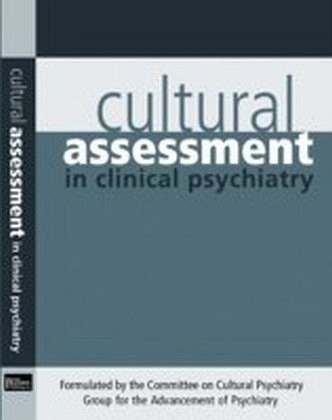 Cultural Assessment in Clinical Psychiatry