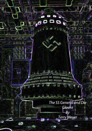 The SS General and Die Glocke