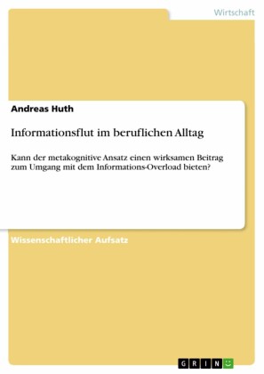 Informationsflut im beruflichen Alltag