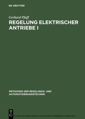 Regelung elektrischer Antriebe I