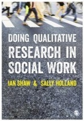Doing Qualitative Research in Social Work