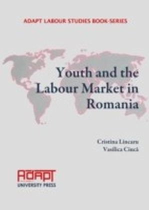Youth and the Labour Market in Romania