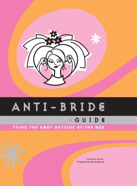 Anti-Bride Guide main product photo