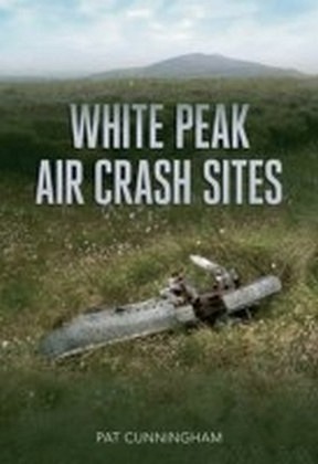 White Peak Air Crash Sites