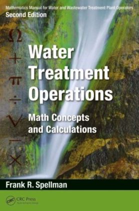 Mathematics Manual for Water and Wastewater Treatment Plant Operators, Second Edition