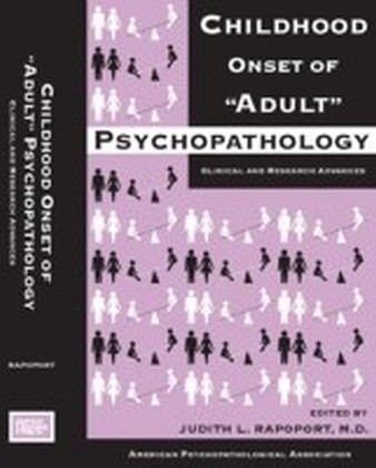 Childhood Onset of 'Adult' Psychopathology main product photo