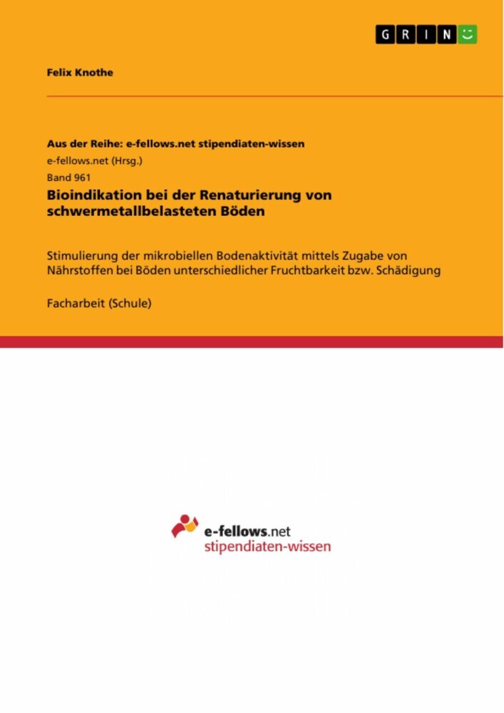 Bioindikation bei der Renaturierung von schwermetallbelasteten Böden main product photo
