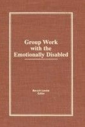Group Work With the Emotionally Disabled