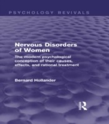 Nervous Disorders of Women (Psychology Revivals) main product photo