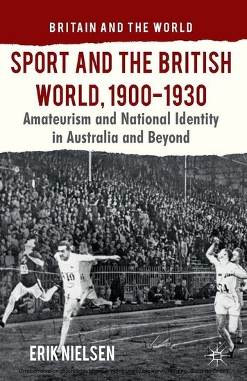 Sport and the British World, 1900-1930 main product photo